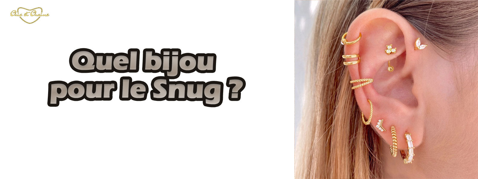 Quel bijou pour le Snug ?